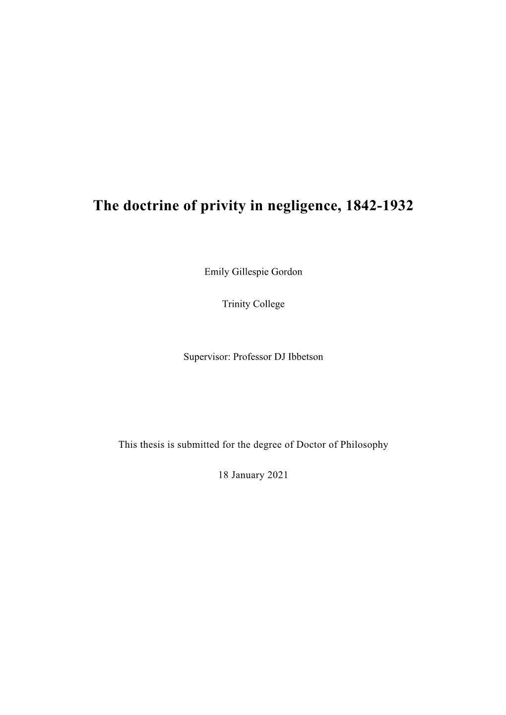 The Doctrine of Privity in Negligence, 1842-1932