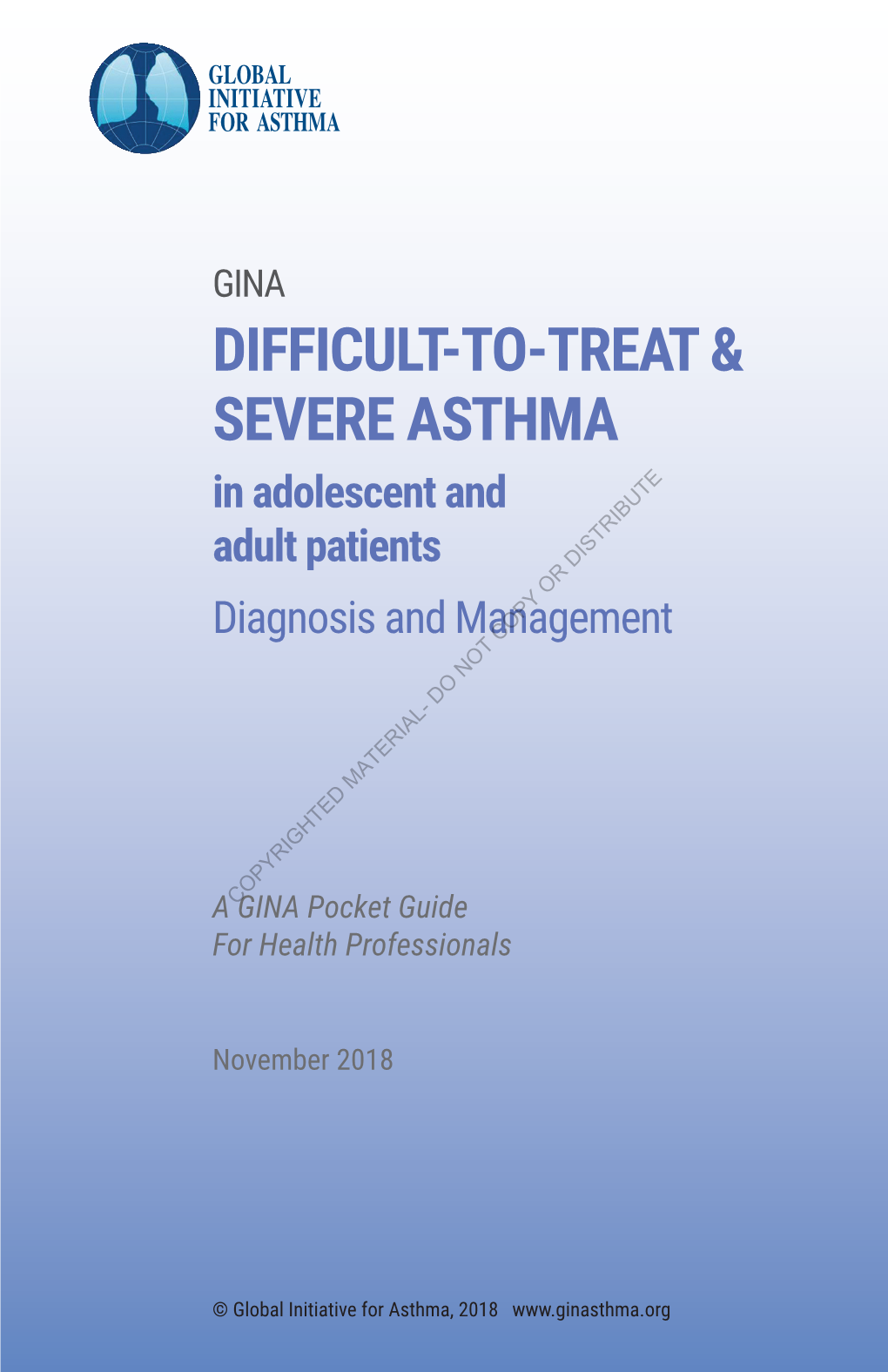 GINA DIFFICULT-TO-TREAT & SEVERE ASTHMA in Adolescent And