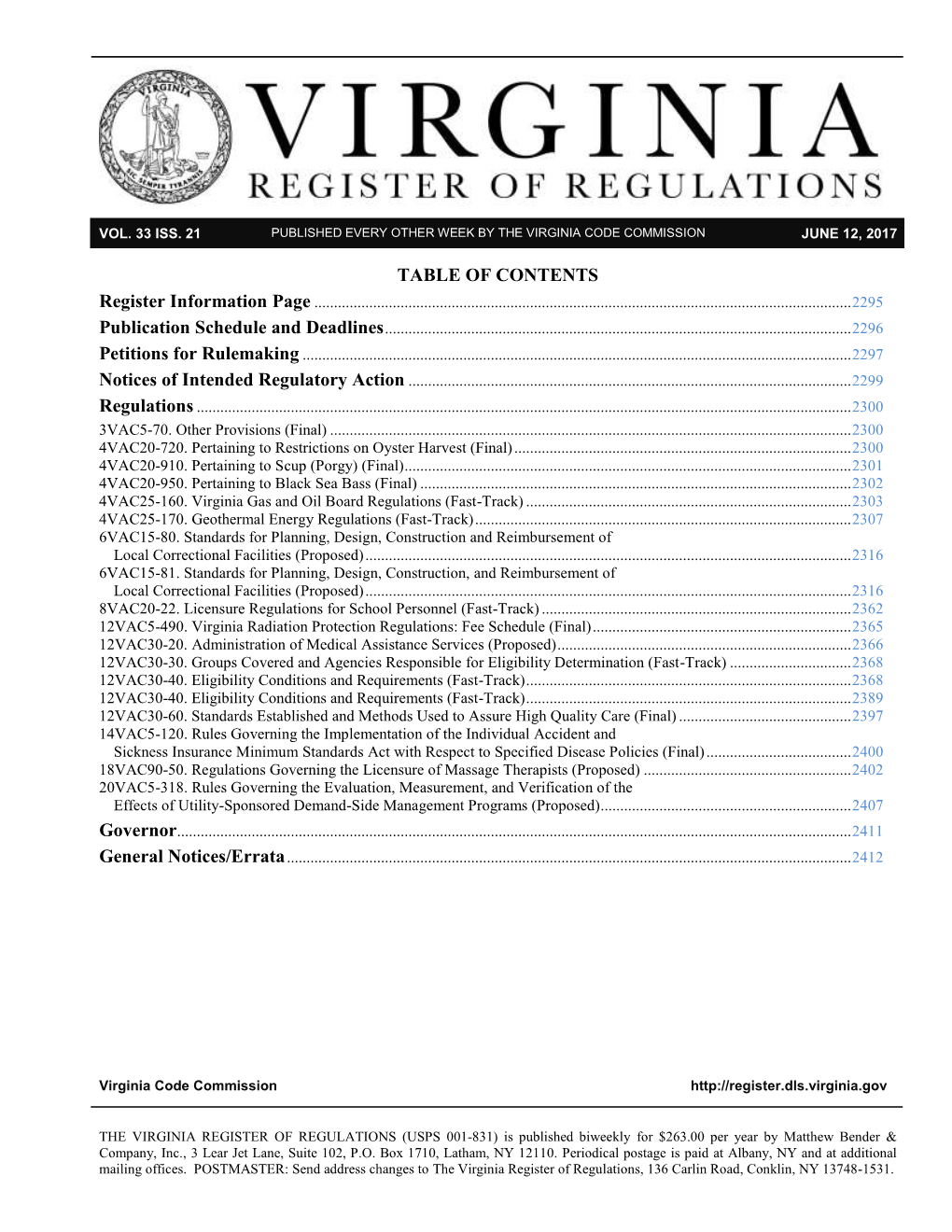 Volume 33, Issue 21 Virginia Register of Regulations June 12, 2017 2295 PUBLICATION SCHEDULE and DEADLINES