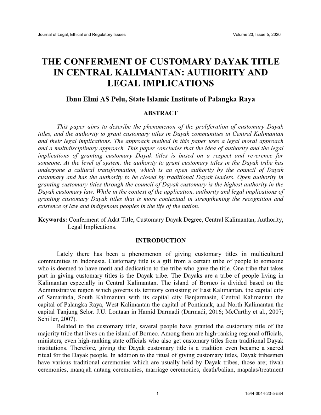 The Conferment of Customary Dayak Title in Central Kalimantan: Authority and Legal Implications