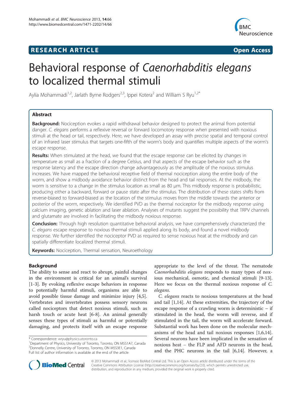 Behavioral Response of Caenorhabditis Elegans to Localized Thermal Stimuli Aylia Mohammadi1,2, Jarlath Byrne Rodgers2,3, Ippei Kotera2 and William S Ryu1,2*
