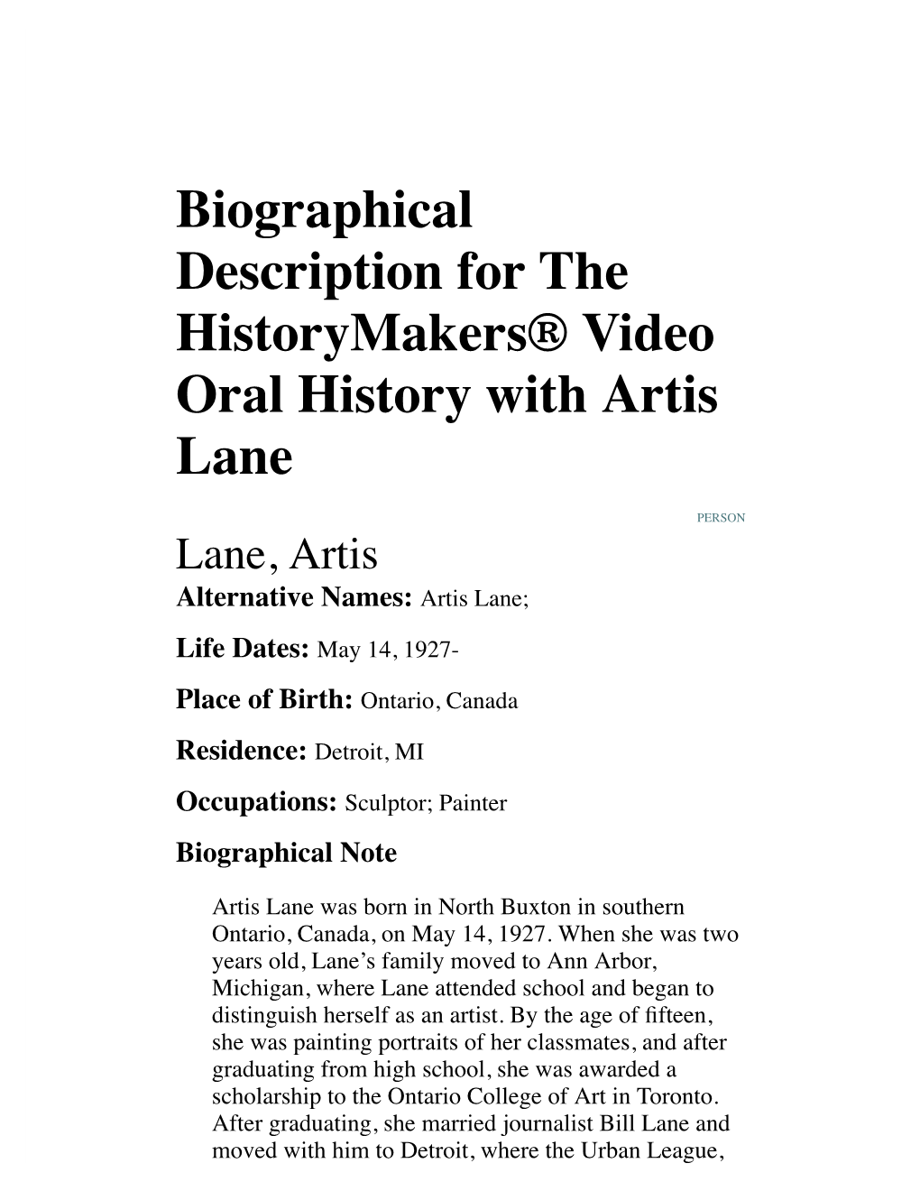 Biographical Description for the Historymakers® Video Oral History with Artis Lane