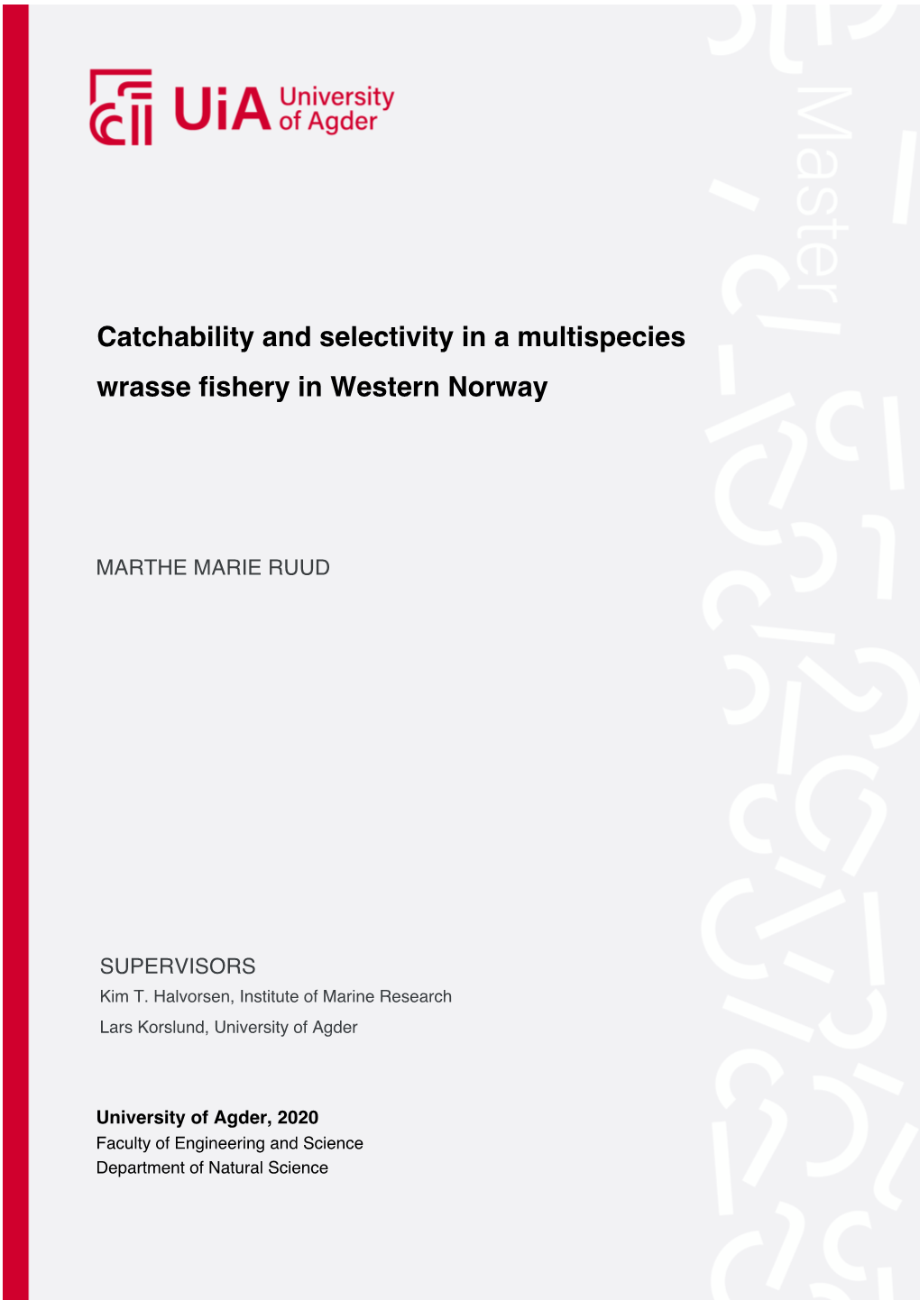 Catchability and Selectivity in a Multispecies Wrasse Fishery in Western Norway