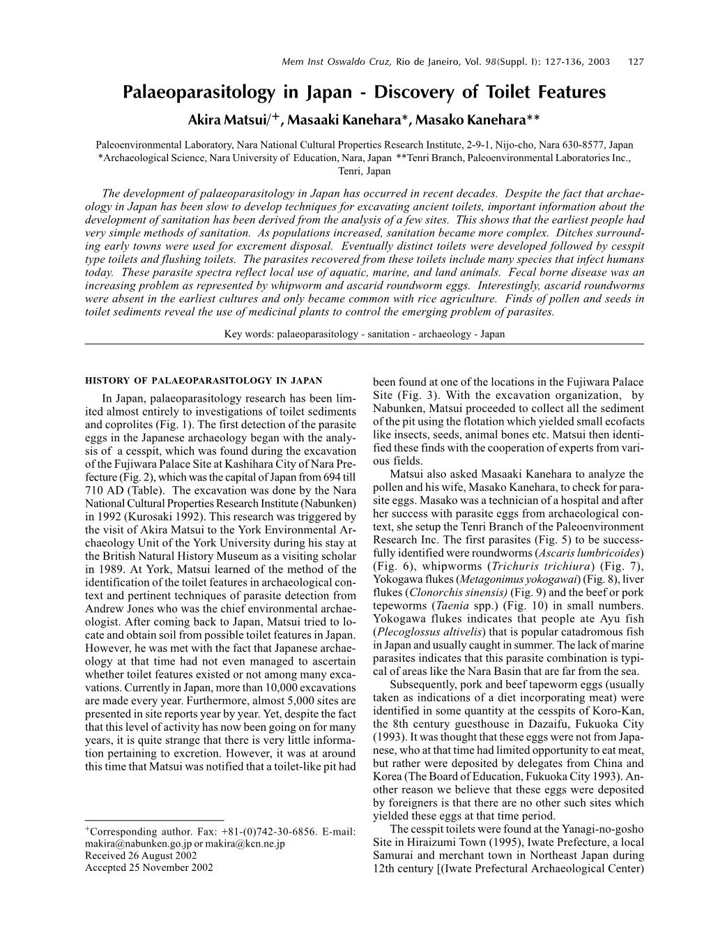 Palaeoparasitology in Japan - Discovery of Toilet Features Akira Matsui/+, Masaaki Kanehara*, Masako Kanehara**