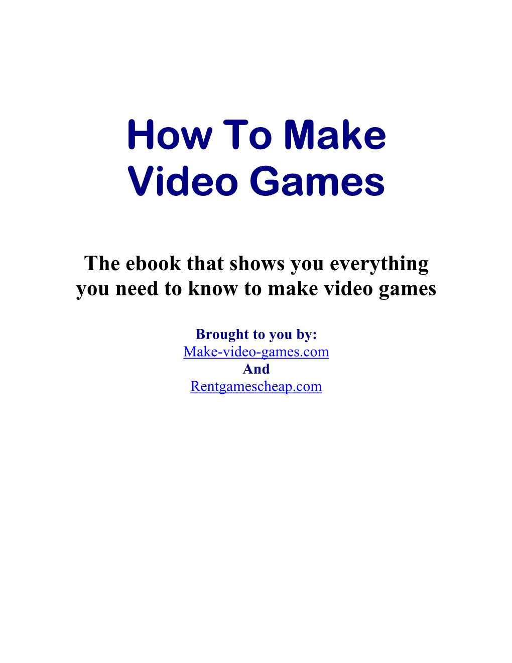 How to Make a Video Game in One Hour – Really!