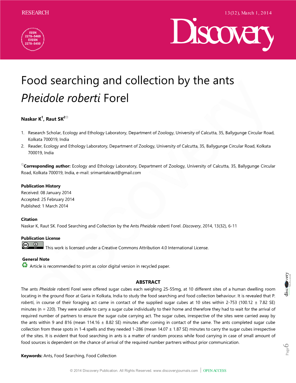 Food Searching and Collection by the Ants Pheidole Roberti Forel