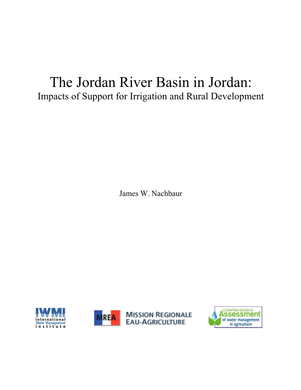 The Jordan River Basin in Jordan: Impacts of Support for Irrigation and Rural Development