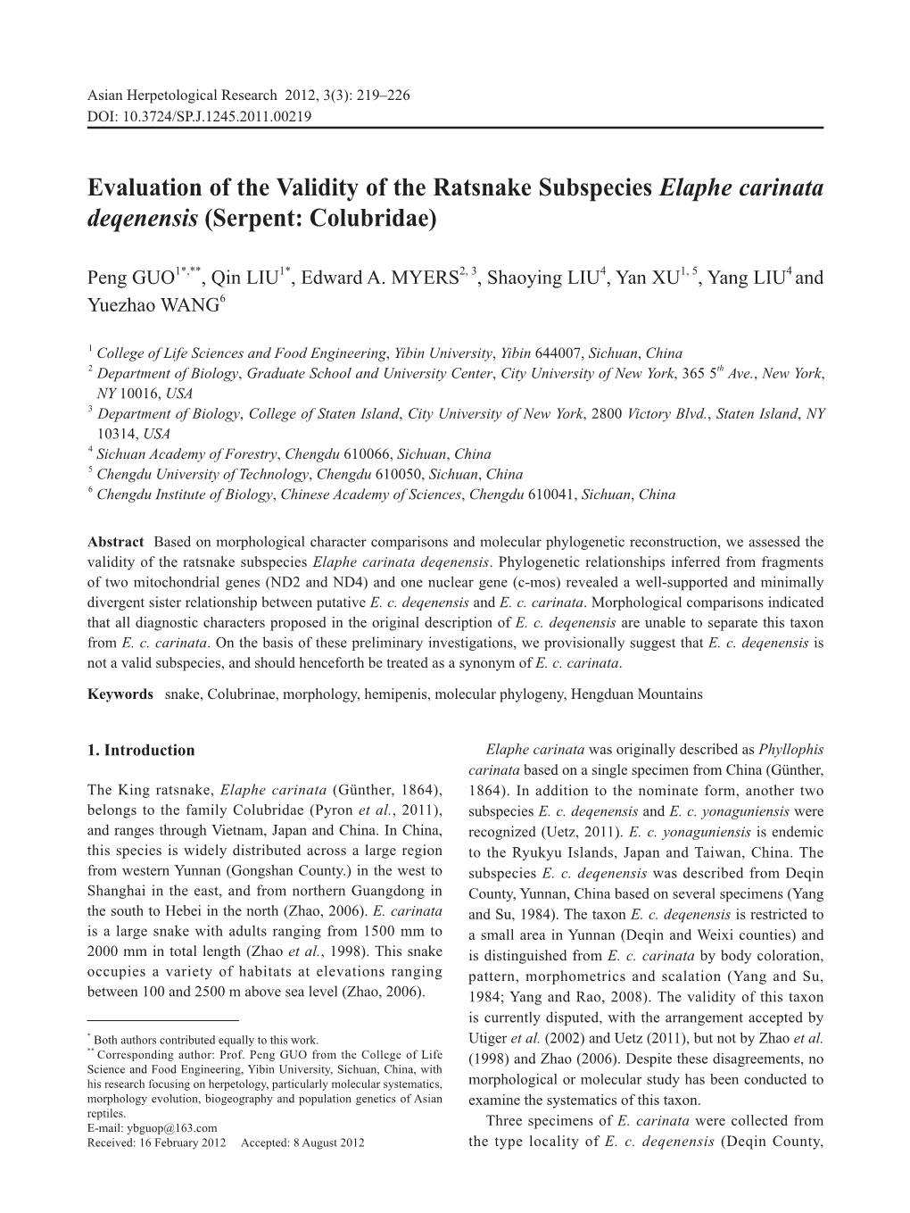 Evaluation of the Validity of the Ratsnake Subspecies Elaphe Carinata Deqenensis (Serpent: Colubridae)