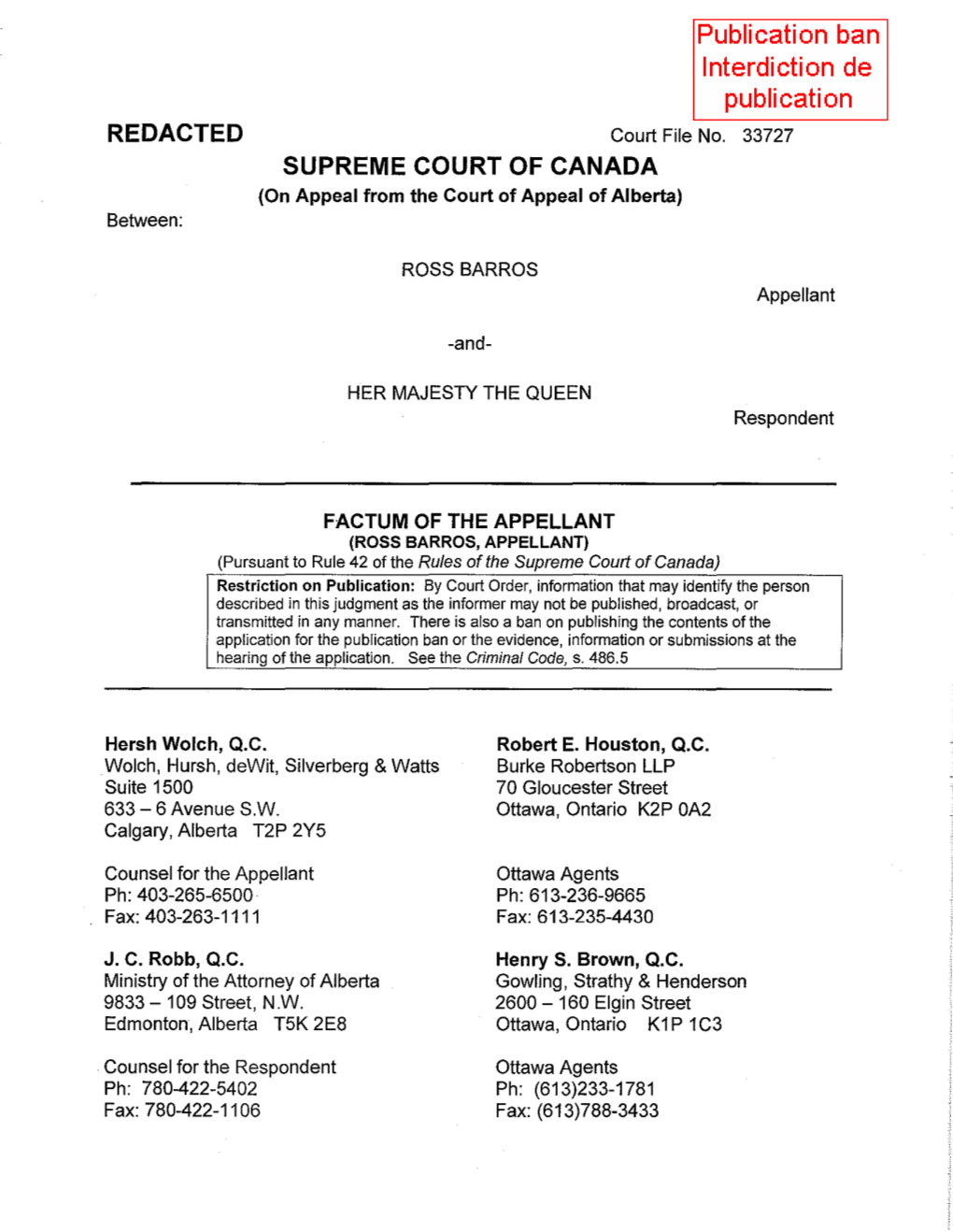 SUPREME COURT of CANADA (On Appeal from the Court of Appeal of Alberta) Between