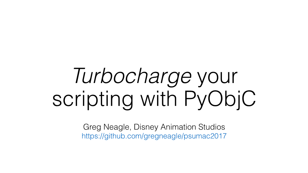 Turbocharge Your Scripting with Pyobjc