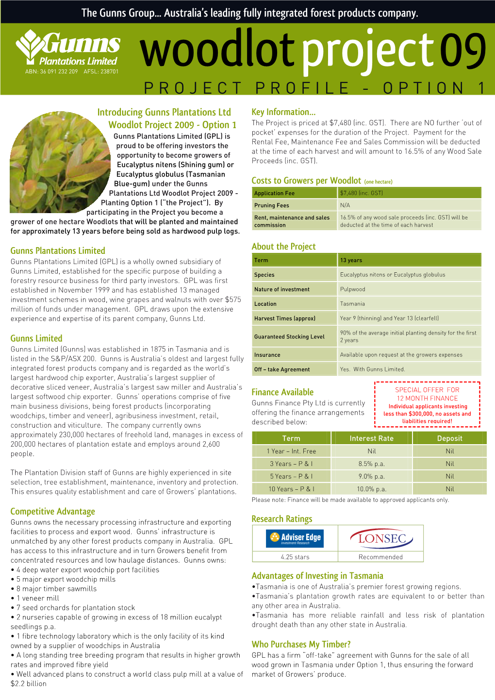 Gunns Woodlot Project 2009 Investment Summary Option 1