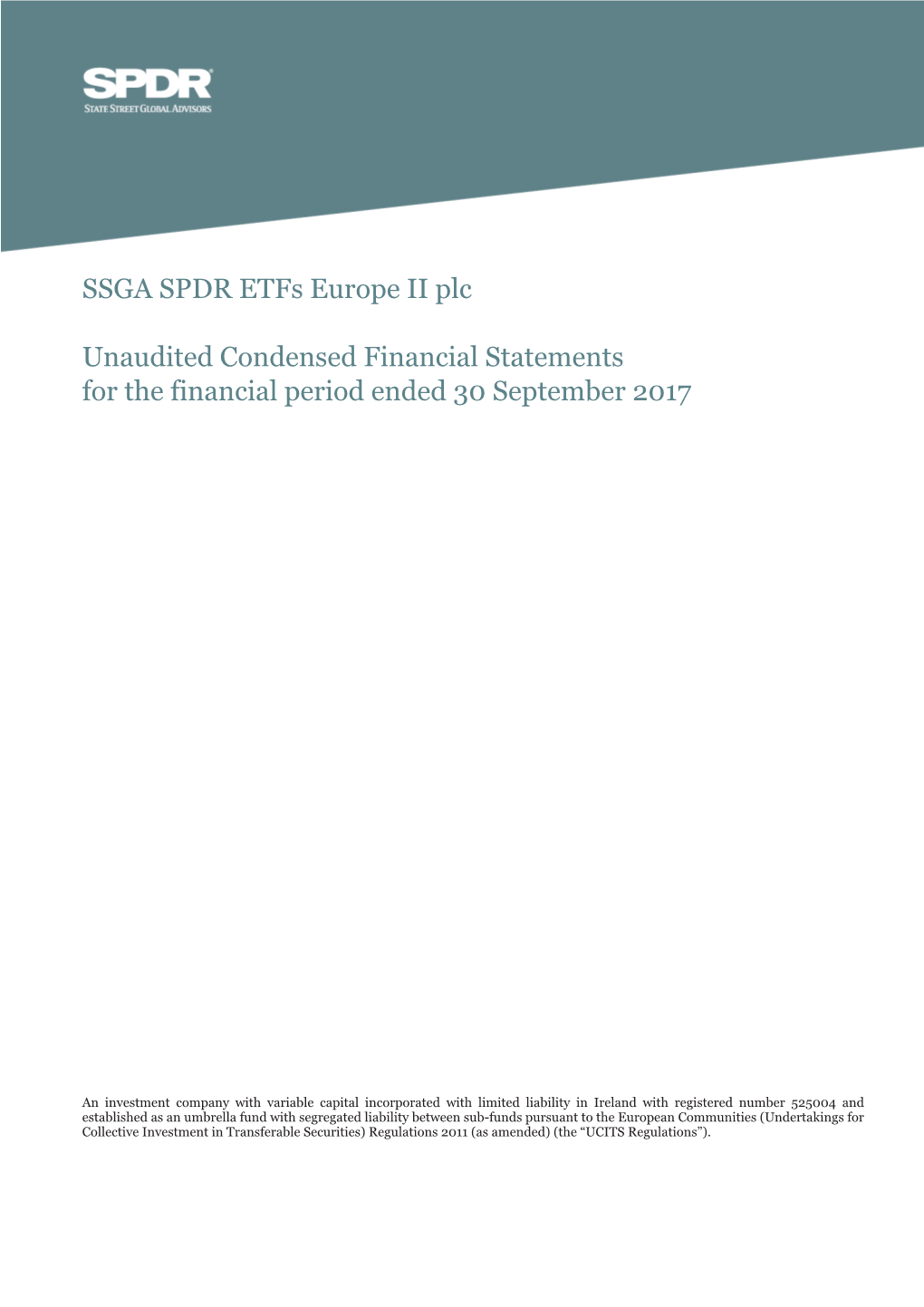 SSGA SPDR Etfs Europe II Plc Unaudited Condensed Financial Statements 2017