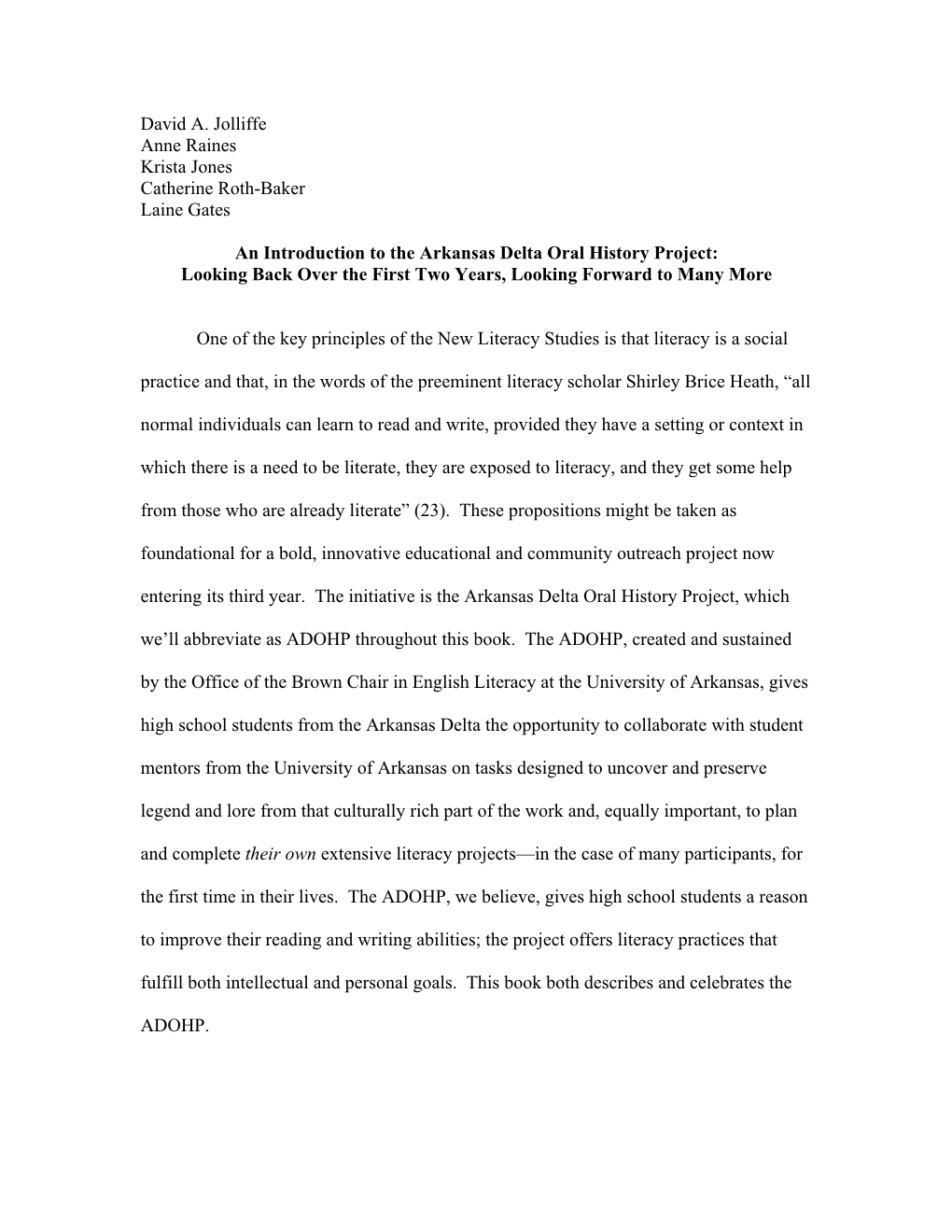 An Introduction to the Arkansas Delta Oral History Project: Looking Back Over the First Two Years, Looking Forward to Many More