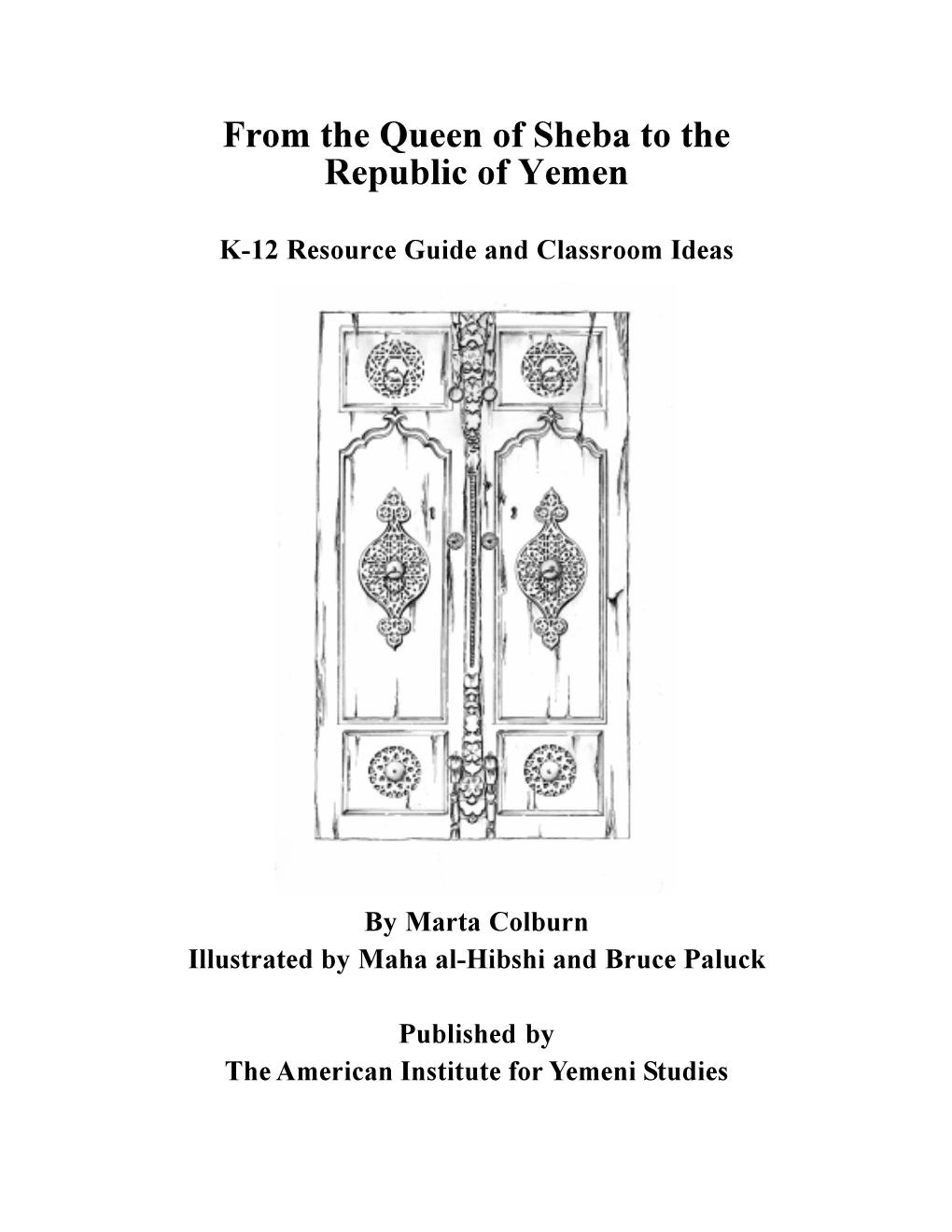 From the Queen of Sheba to the Republic of Yemen