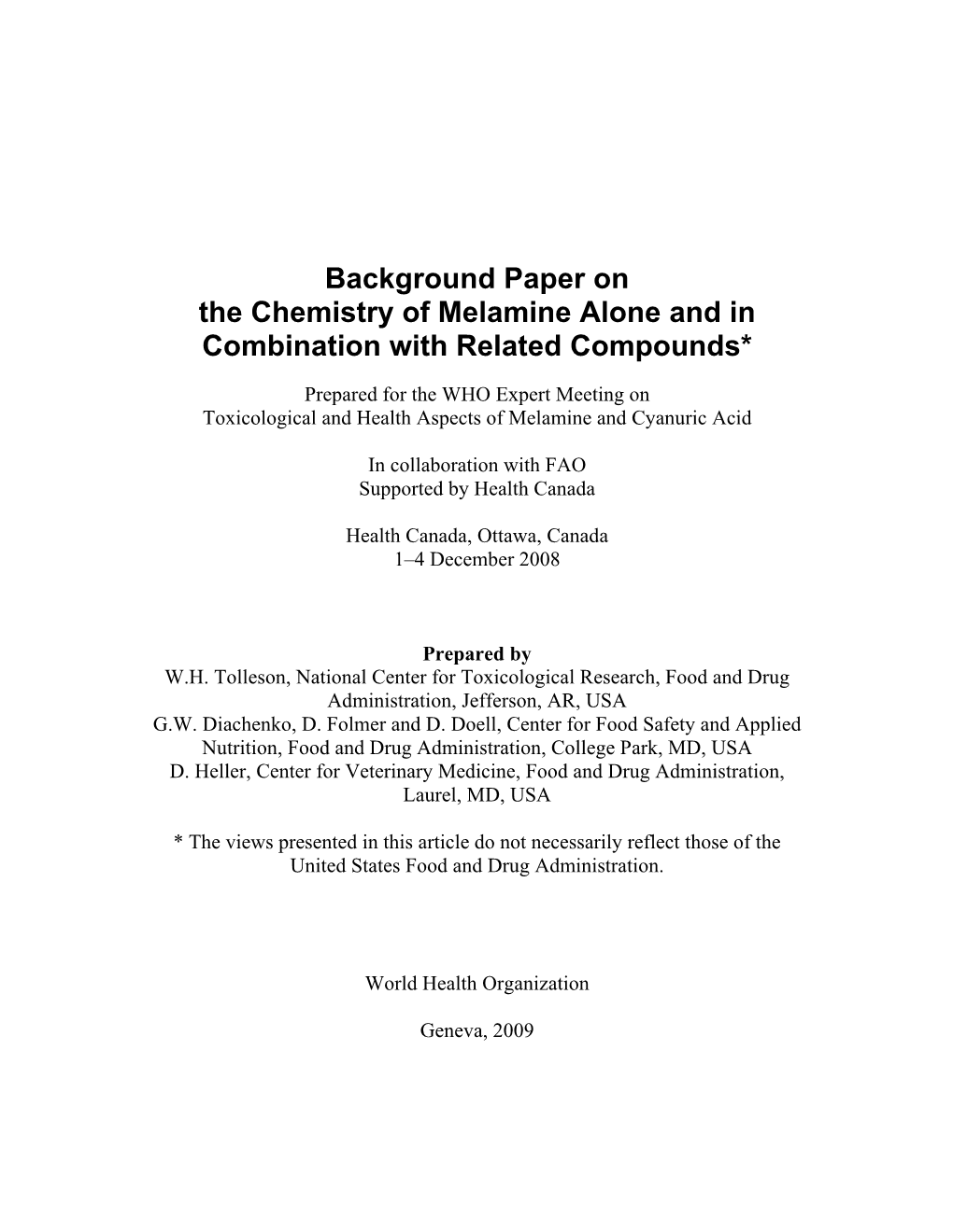 Background Paper on the Chemistry of Melamine Alone and in Combination with Related Compounds*