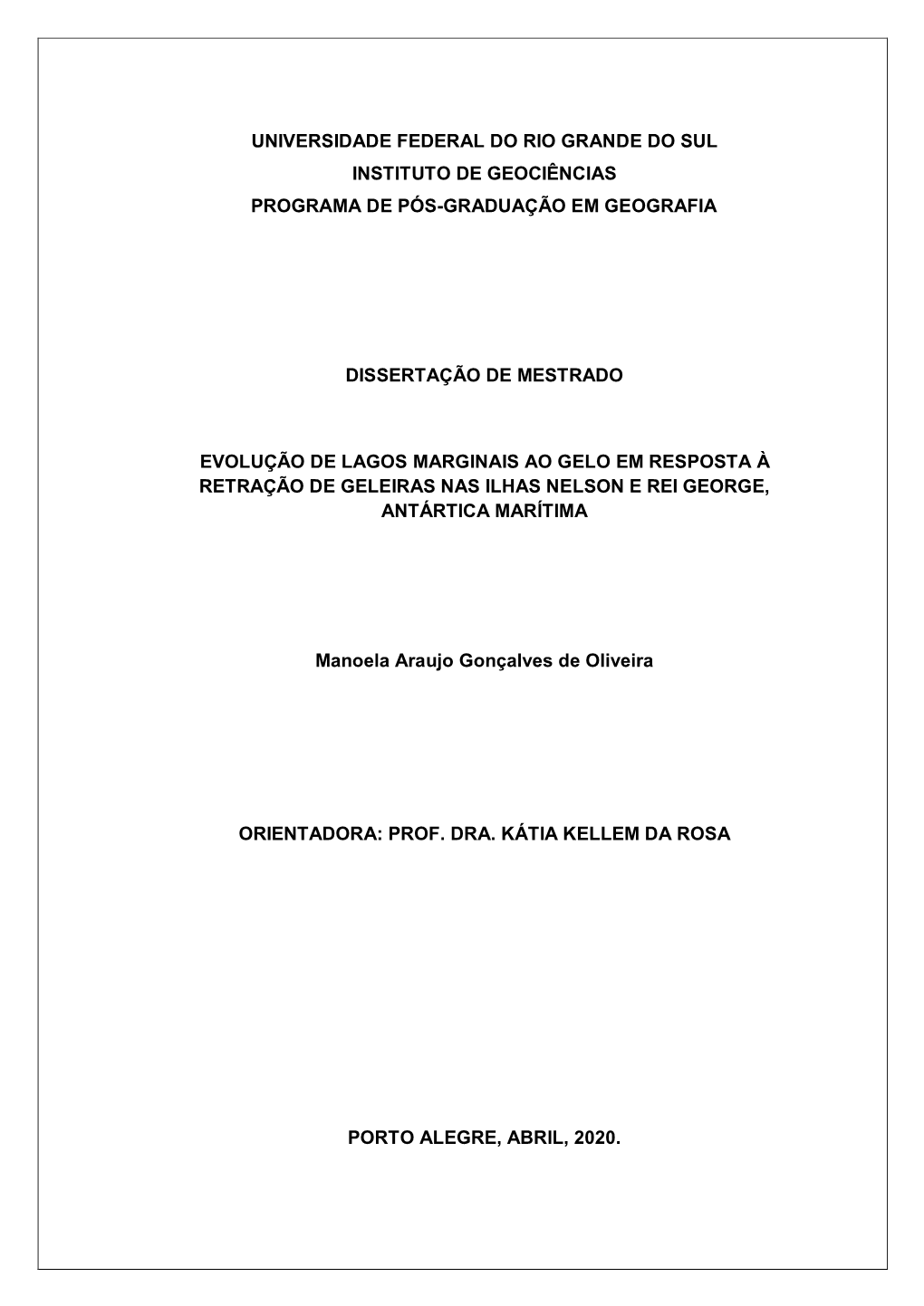 Universidade Federal Do Rio Grande Do Sul Instituto De Geociências Programa De Pós-Graduação Em Geografia