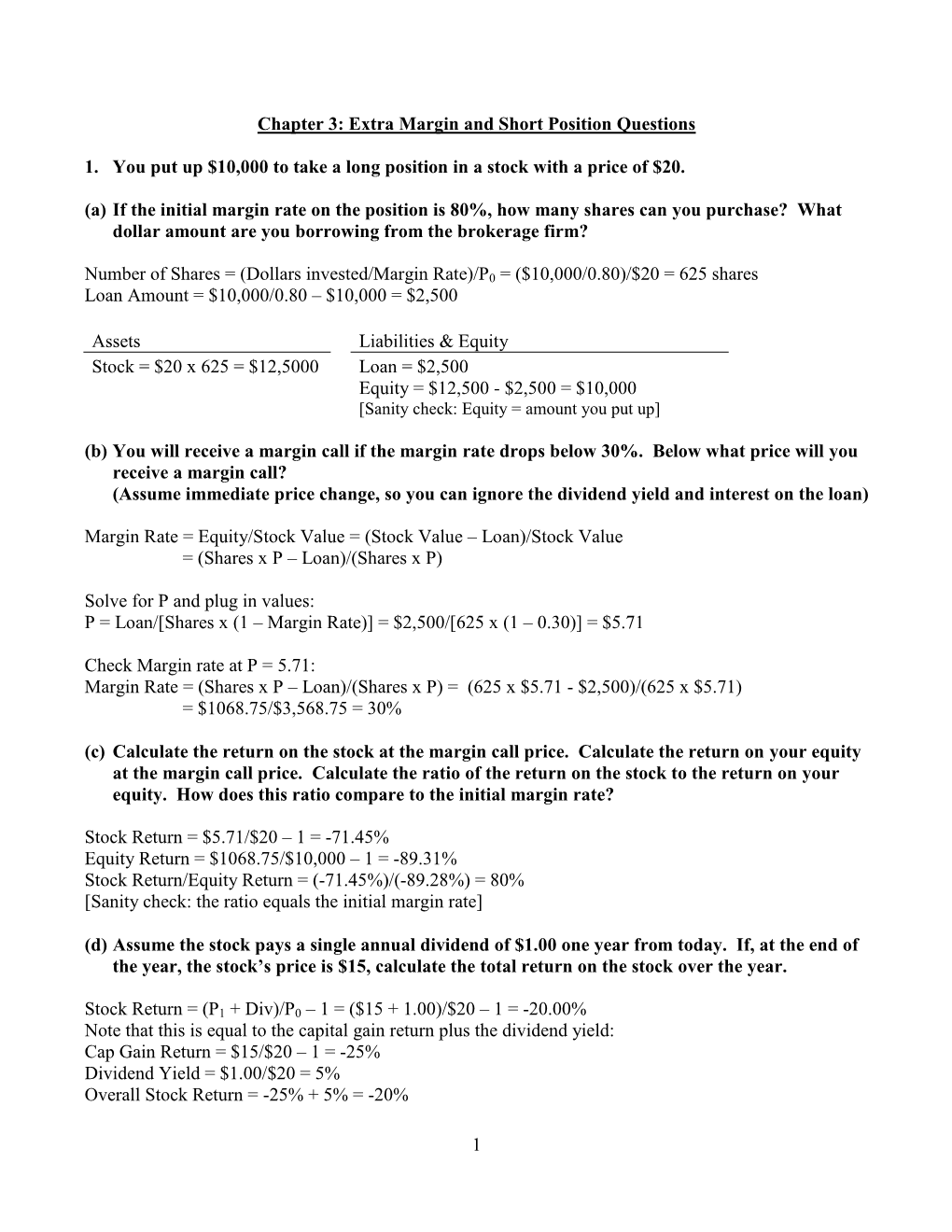 1 Chapter 3: Extra Margin and Short Position Questions 1. You Put Up