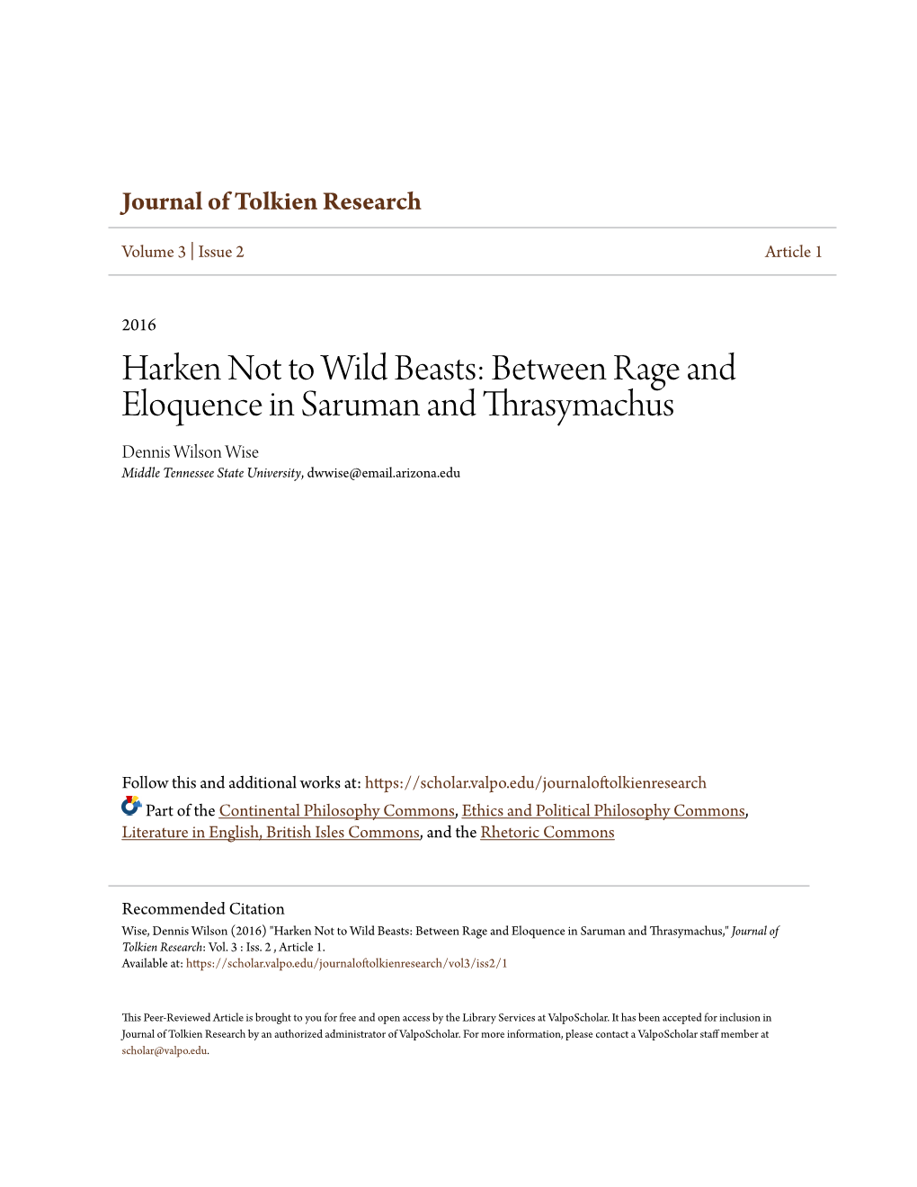 Between Rage and Eloquence in Saruman and Thrasymachus Dennis Wilson Wise Middle Tennessee State University, Dwwise@Email.Arizona.Edu