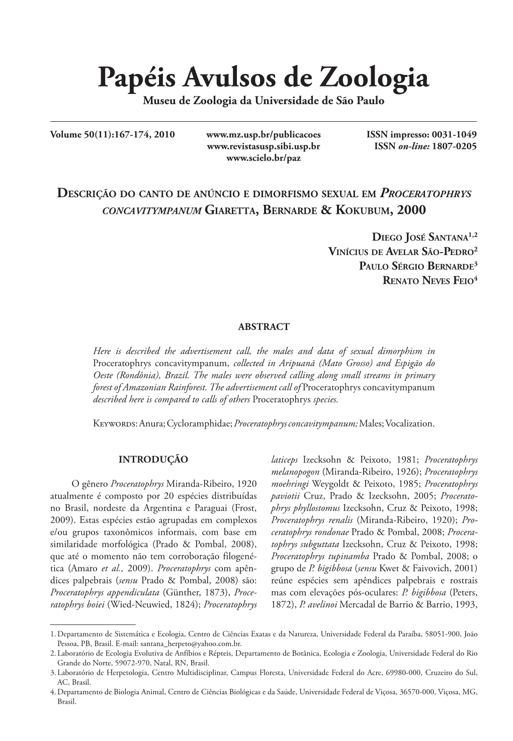 Descrição Do Canto De Anúncio E Dimorfismo Sexual Em Proceratophrys Concavitympanum Giaretta, Bernarde & Kokubum, 2000