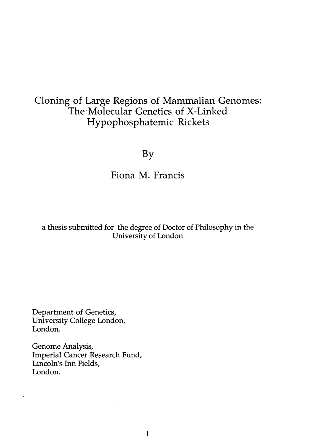 Cloning of Large Regions of Mammalian Genomes: the Molecular Genetics of X-Linked Hypophosphatémie Rickets