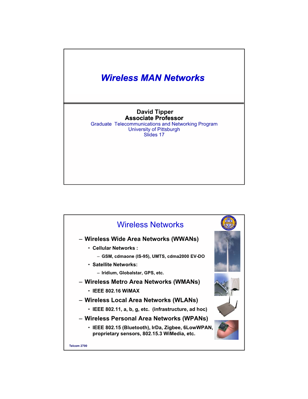 Wireless MAN Networks