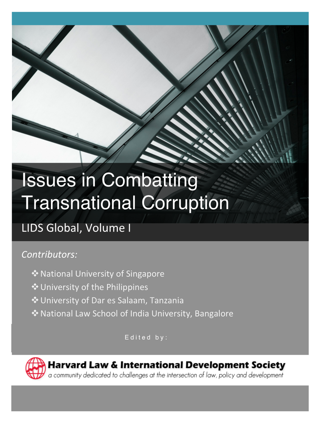 Issues in Combatting Transnational Corruption LIDS Global, Volume I