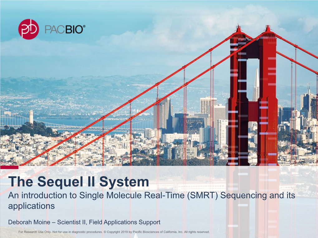 SMRT Sequencing – Sequence with Confidence