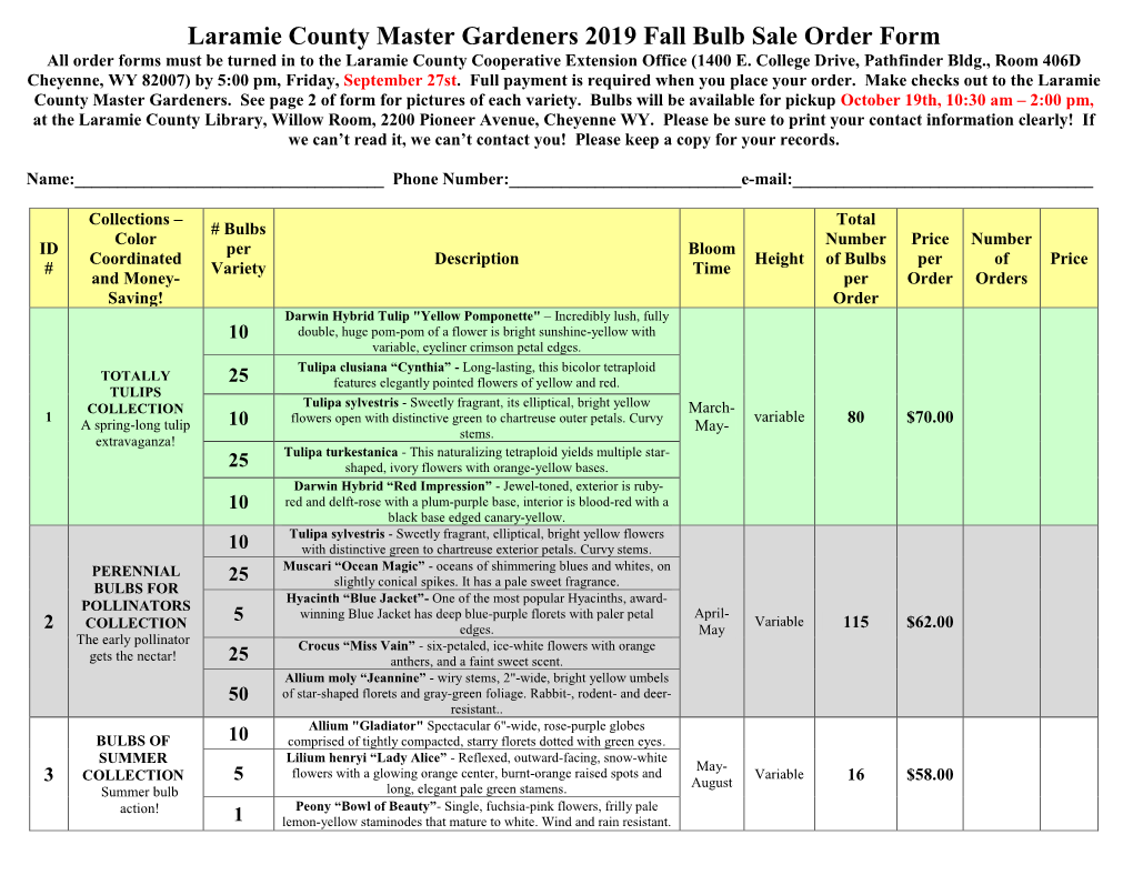 Laramie County Master Gardeners 2019 Fall Bulb Sale Order Form All Order Forms Must Be Turned in to the Laramie County Cooperative Extension Office (1400 E