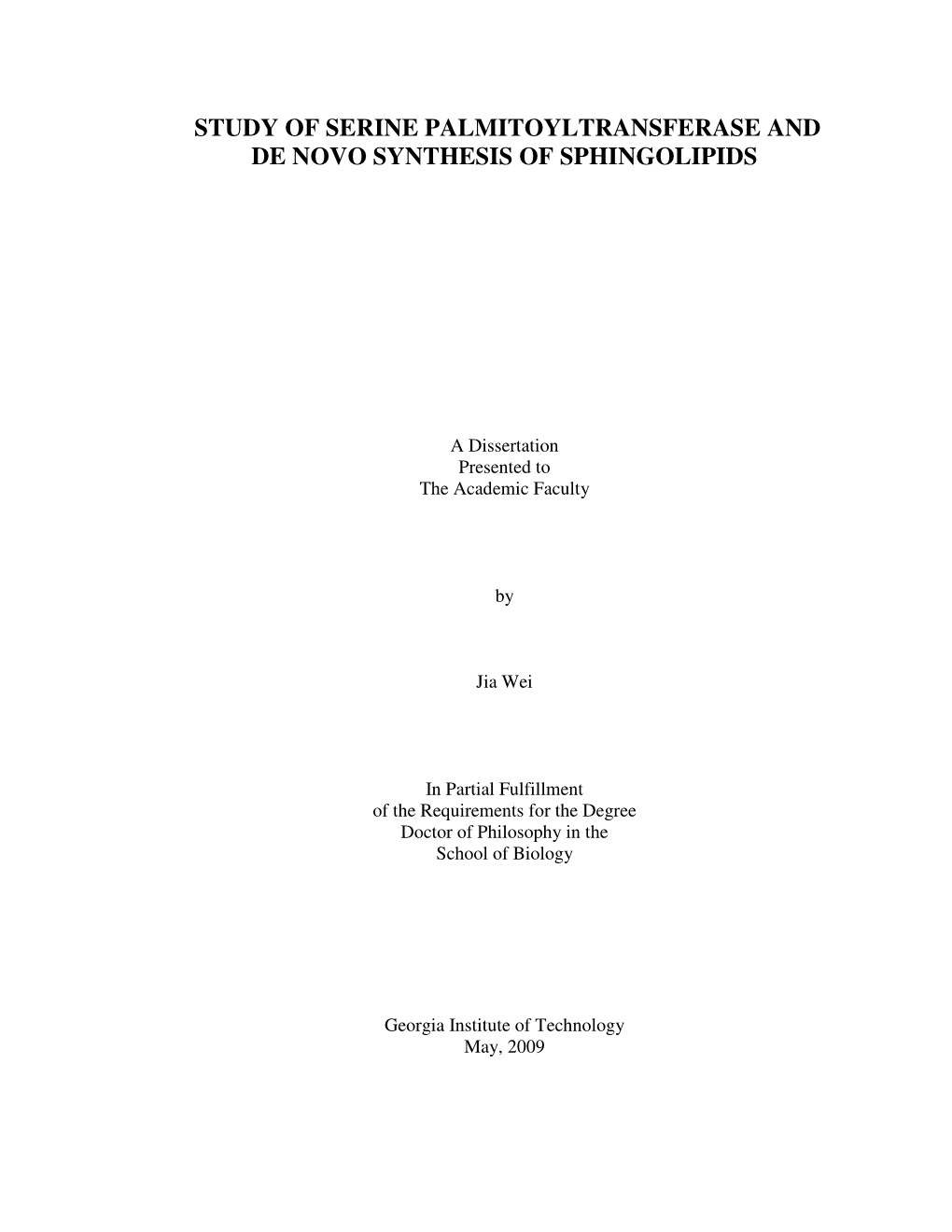 Study of Serine Palmitoyltransferase and De Novo Synthesis of Sphingolipids