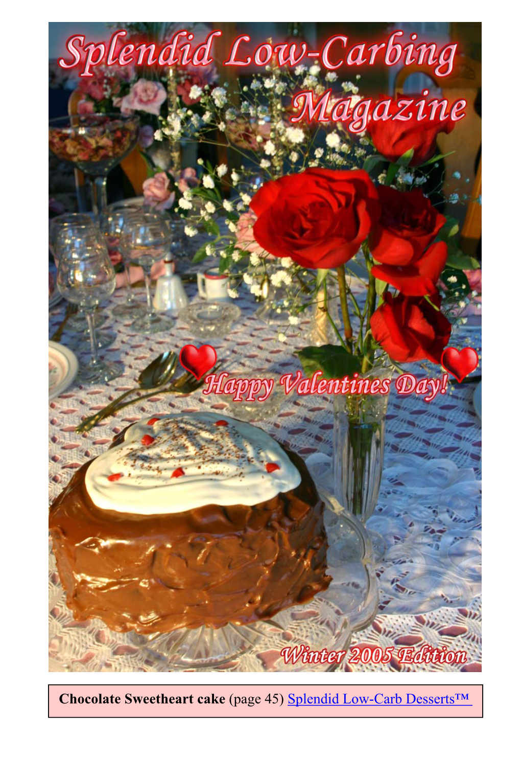 Splendid Low-Carbing™ Magazine (Winter-2005 Edition) Valentine’S Edition by Jennifer Eloff, Author of the “Splendid Low-Carbing™ Series”