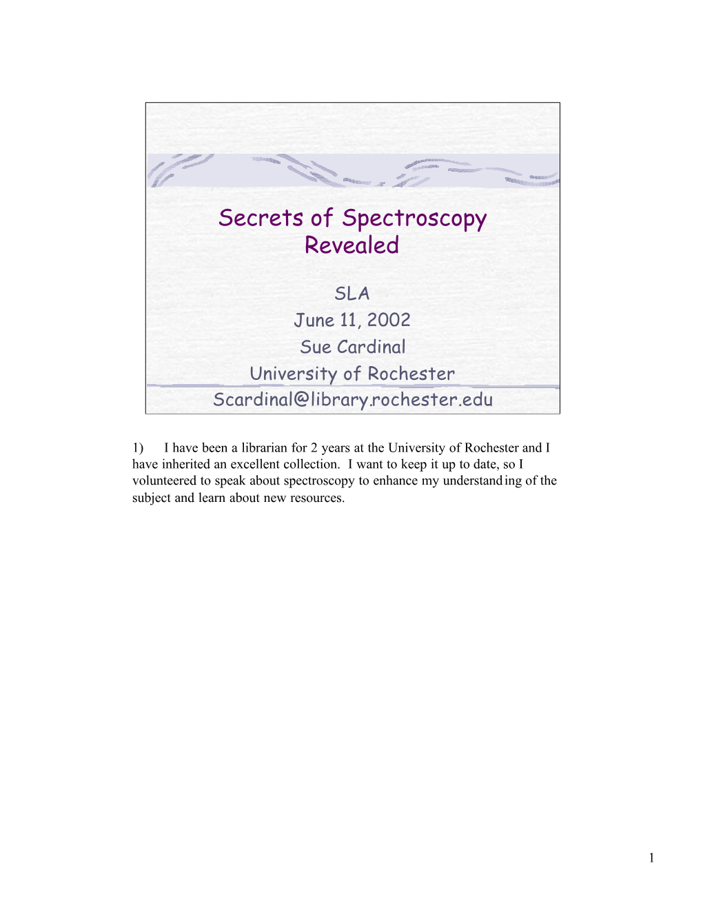 Secrets of Spectroscopy Revealed