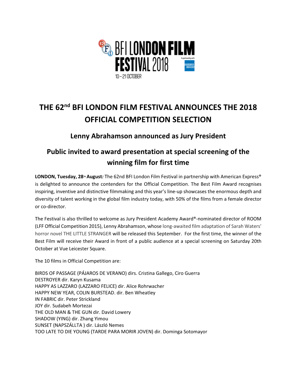 THE 62Nd BFI LONDON FILM FESTIVAL ANNOUNCES the 2018 OFFICIAL COMPETITION SELECTION