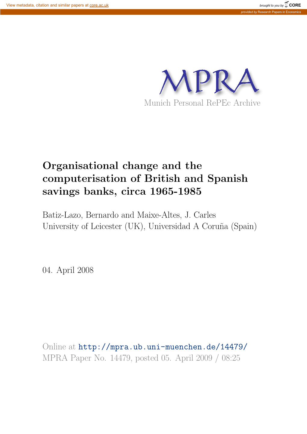 Organisational Change and the Computerisation of British and Spanish Savings Banks, Circa 1965-1985