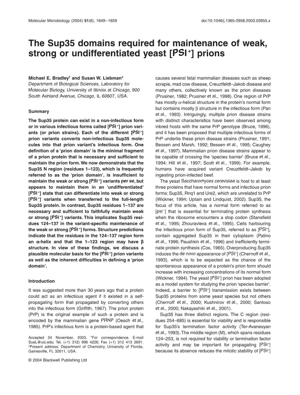 The Sup35 Domains Required for Maintenance of Weak, Strong Or Undifferentiated Yeast [PSI+] Prions