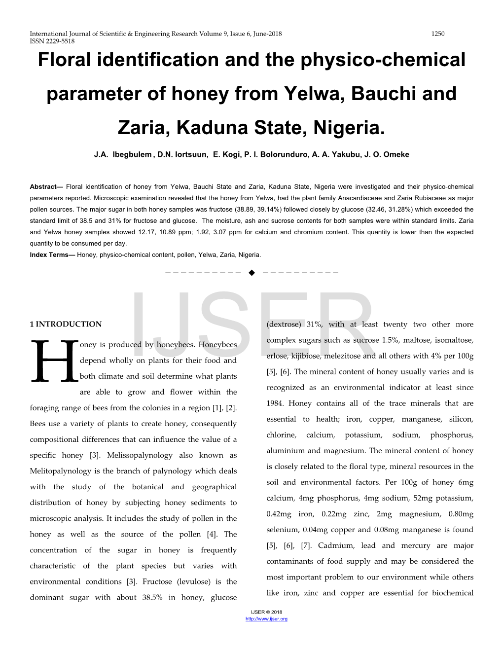 Floral Identification and the Physico-Chemical Parameter of Honey from Yelwa, Bauchi and Zaria, Kaduna State, Nigeria