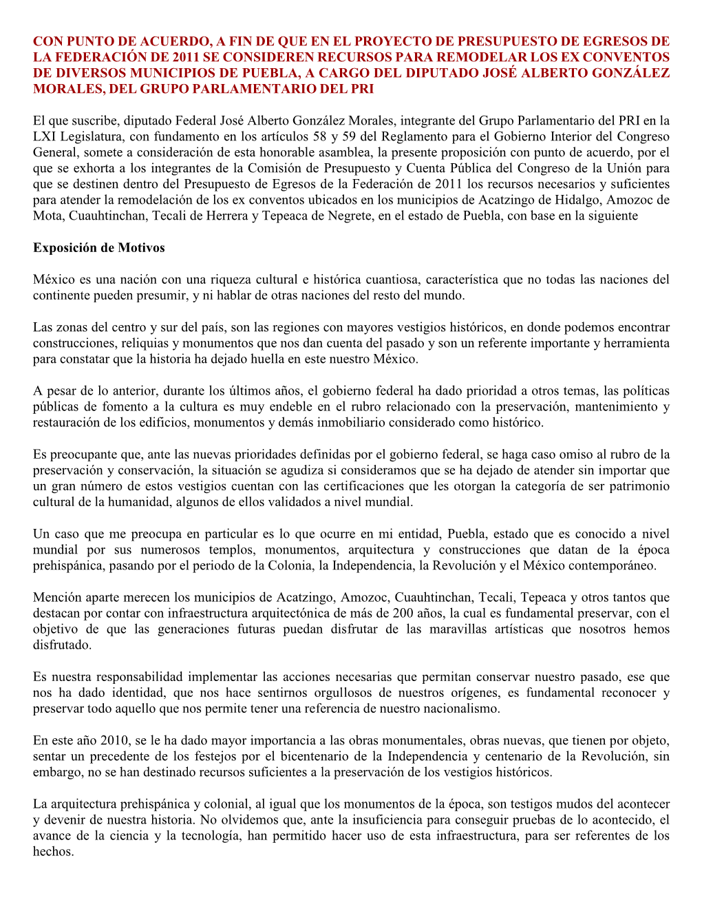 Con Punto De Acuerdo, a Fin De Que En El Proyecto De Presupuesto De Egresos De La Federación De 2011 Se Consideren Recursos