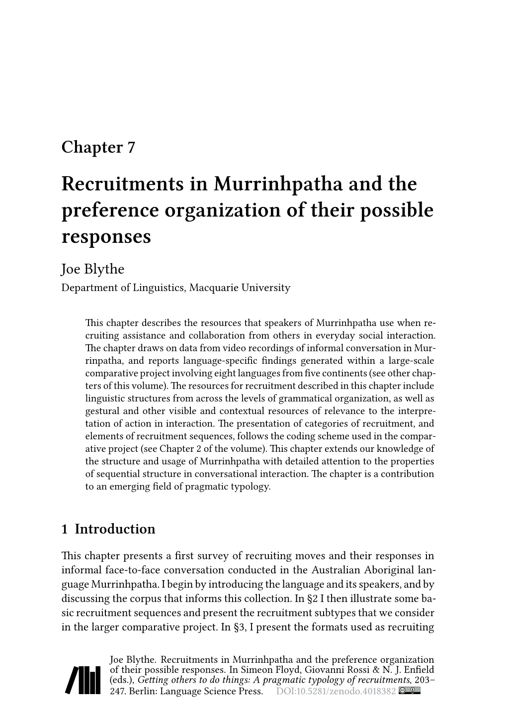 Recruitments in Murrinhpatha and the Preference Organization of Their Possible Responses Joe Blythe Department of Linguistics, Macquarie University