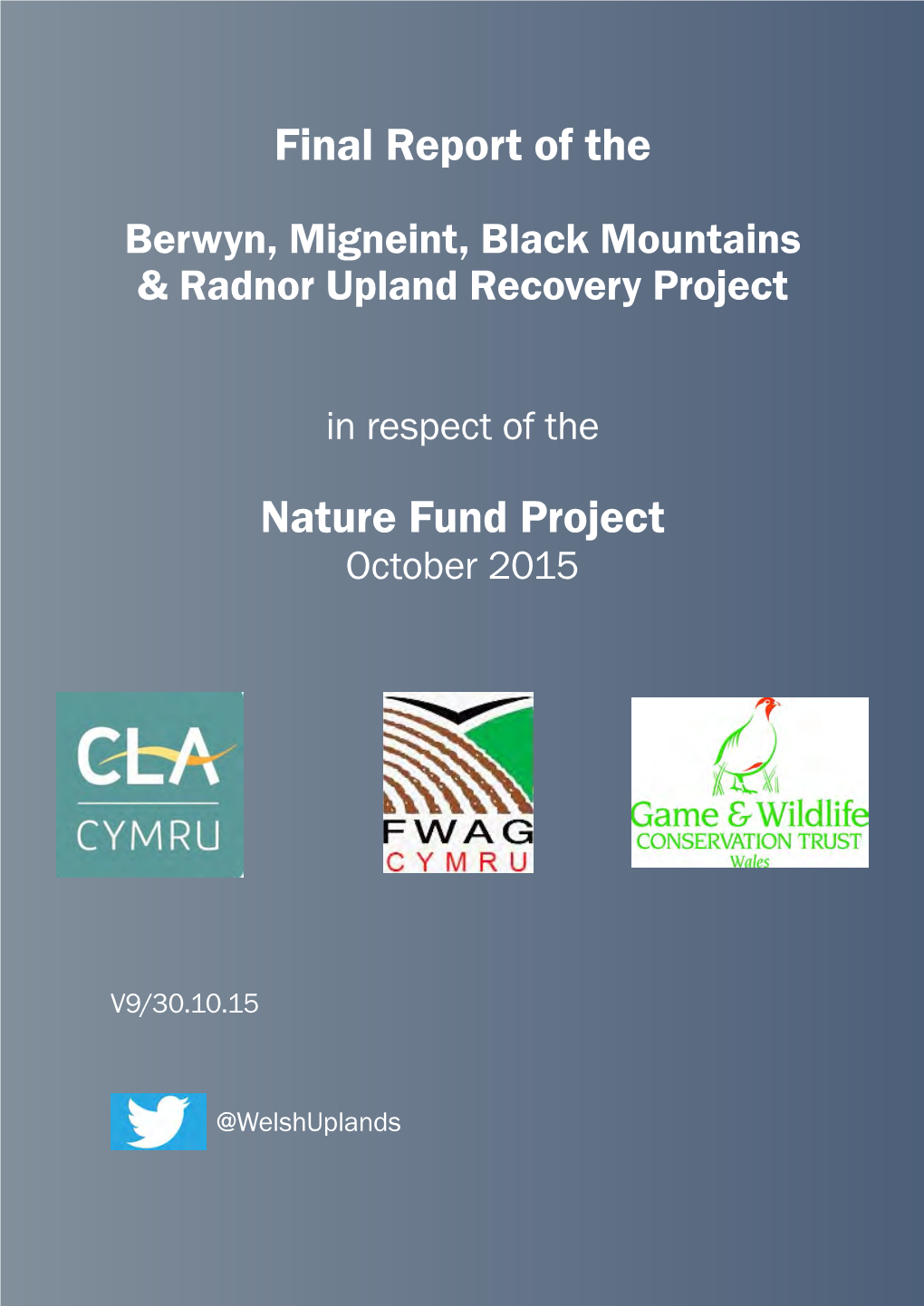 Berwyn, Migneint, Black Mountains & Radnor Upland Recovery Project