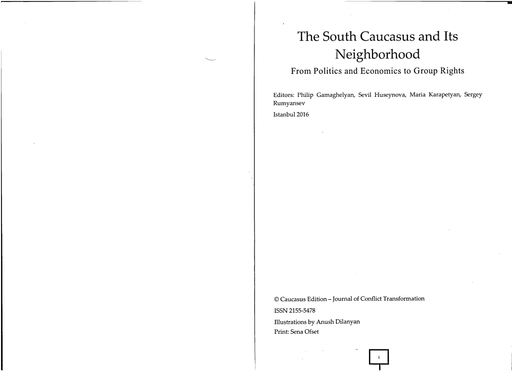 The South Caucasus and Its N Eighborhood from Politics and Economics to Group Rights