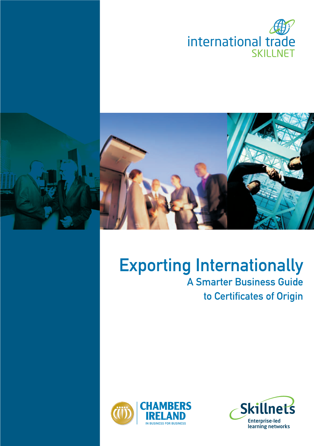 Exporting Internationally a Smarter Business Guide to Certificates of Origin Contents