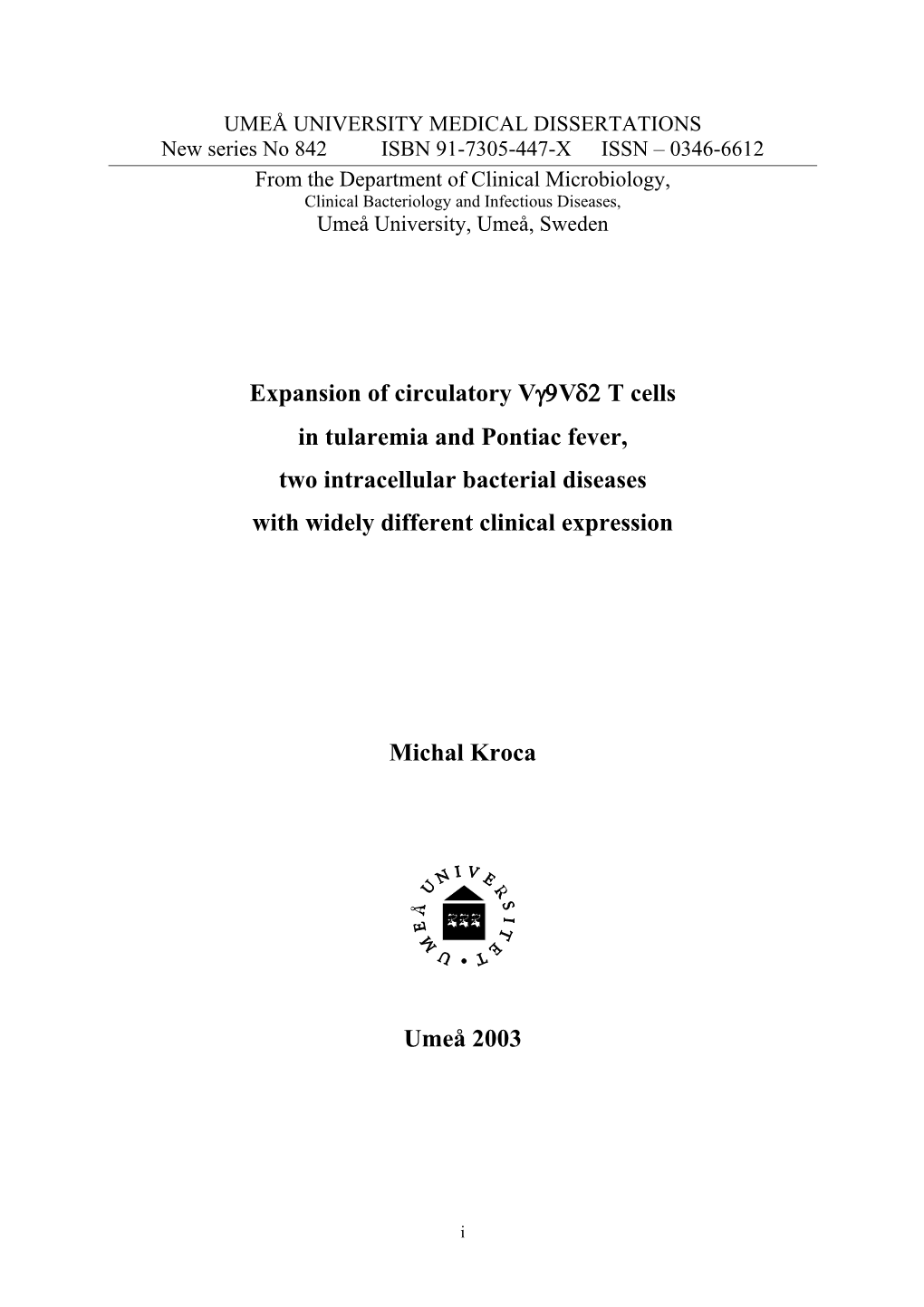 THE TIME COURSE and SIGNIFICANCE of Gd T-CELL