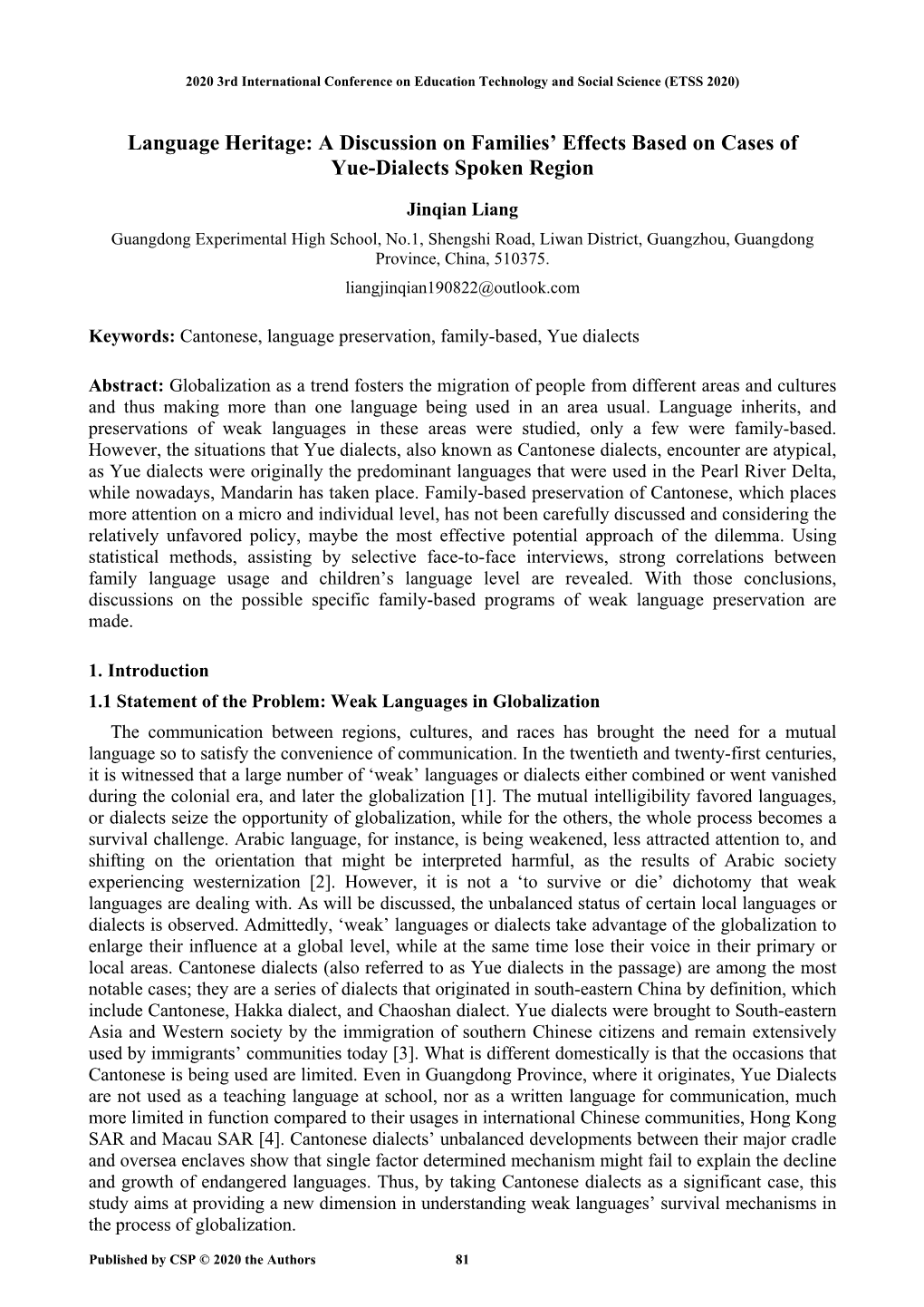 A Discussion on Families' Effects Based on Cases of Yue-Dialects