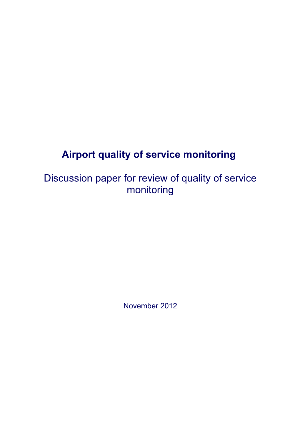 Airport Quality of Service Monitoring