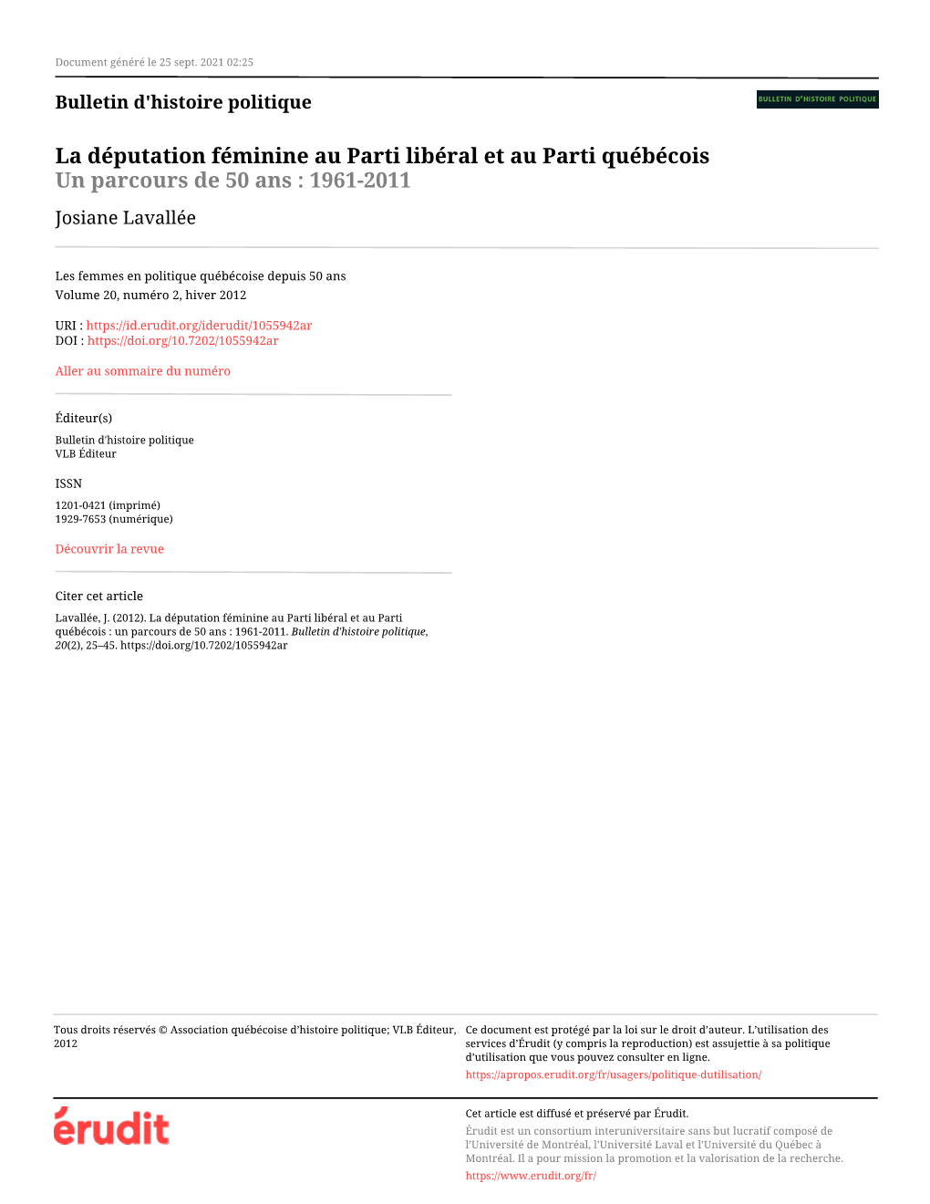 La Députation Féminine Au Parti Libéral Et Au Parti Québécois Un Parcours De 50 Ans : 1961-2011 Josiane Lavallée