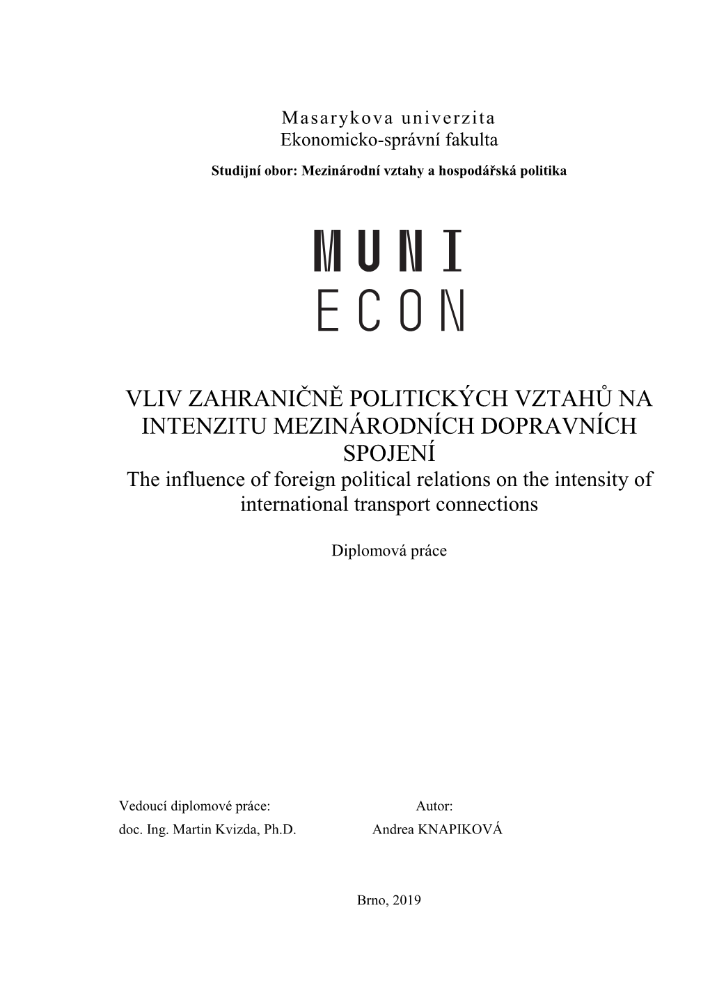 Vliv Zahraničně Politických Vztahů Na Intenzitu Mezinárodních Dopravních