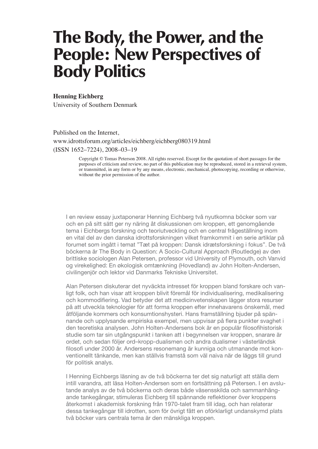 New Perspectives of Body Politics