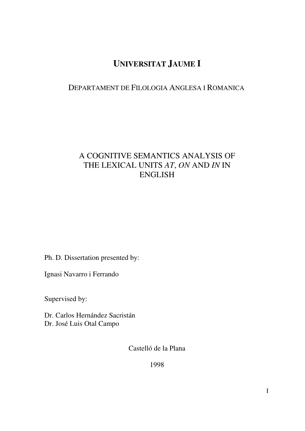 A Cognitive Semantics Analysis of the Lexical Units At, on and in in English