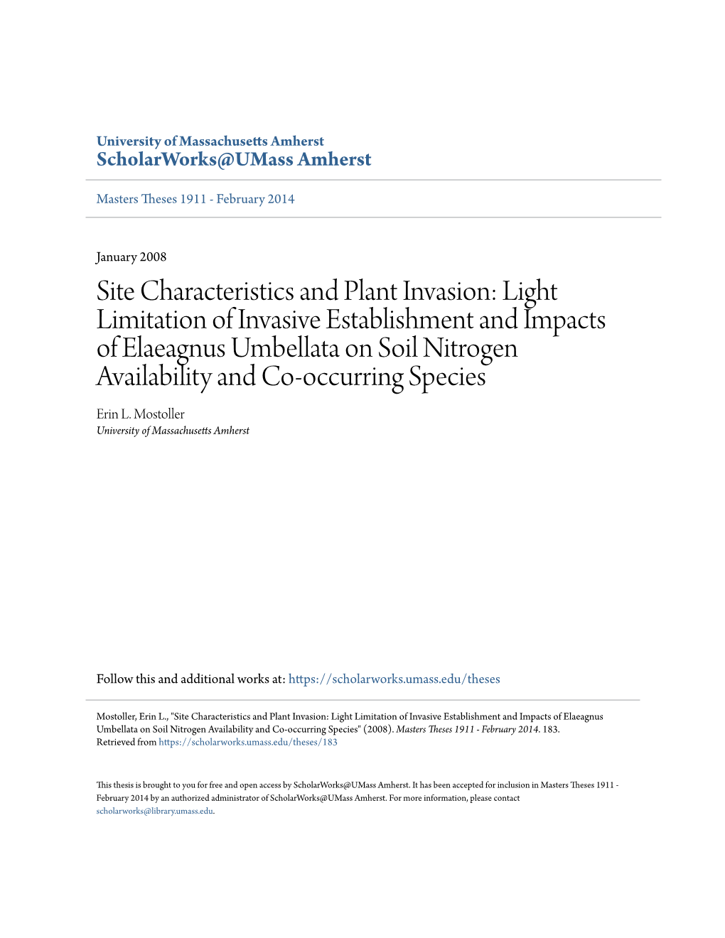 Light Limitation of Invasive Establishment and Impacts of Elaeagnus Umbellata on Soil Nitrogen Availability and Co-Occurring Species Erin L