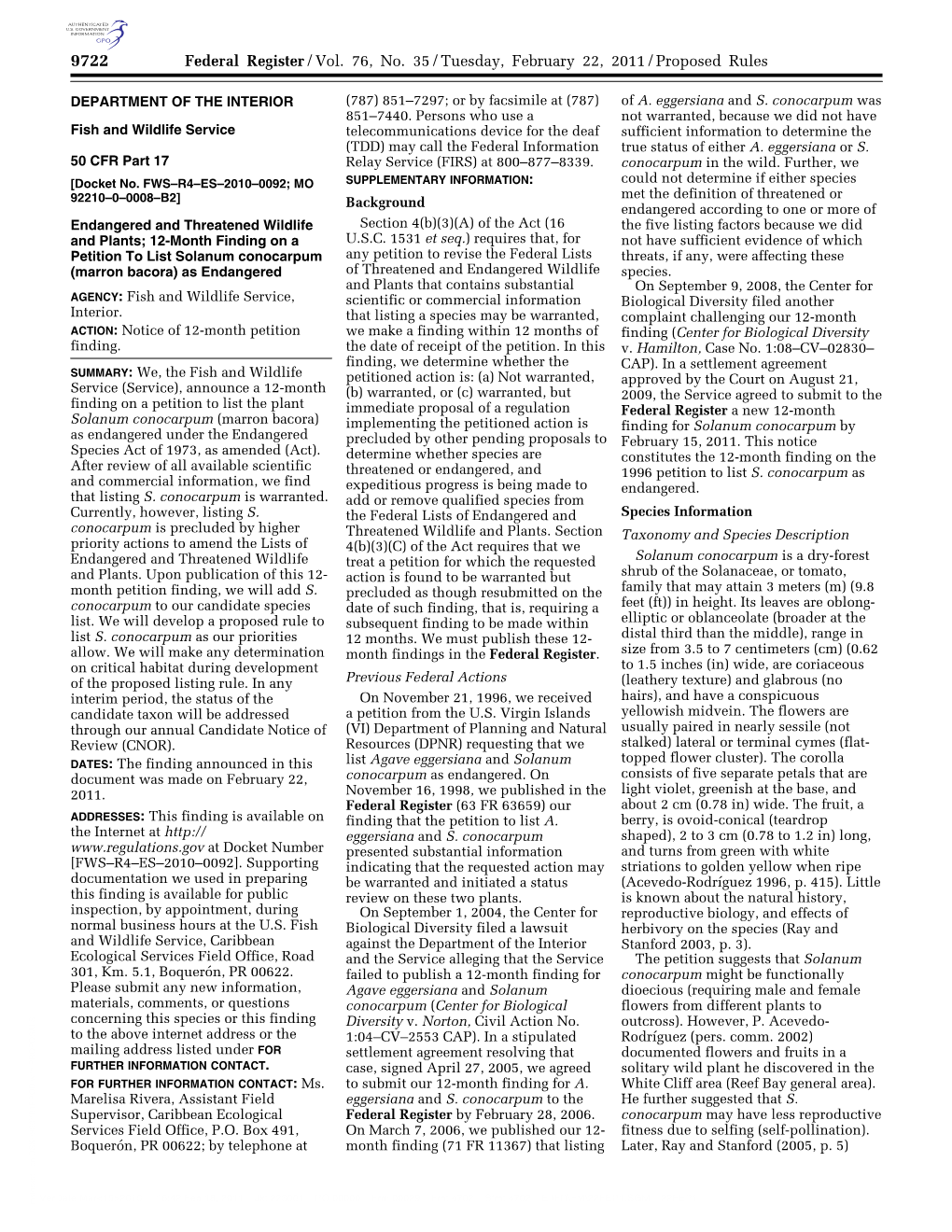 Endangered and Threatened Wildlife Section 4(B)(3)(A) of the Act (16 the Five Listing Factors Because We Did and Plants; 12-Month Finding on a U.S.C