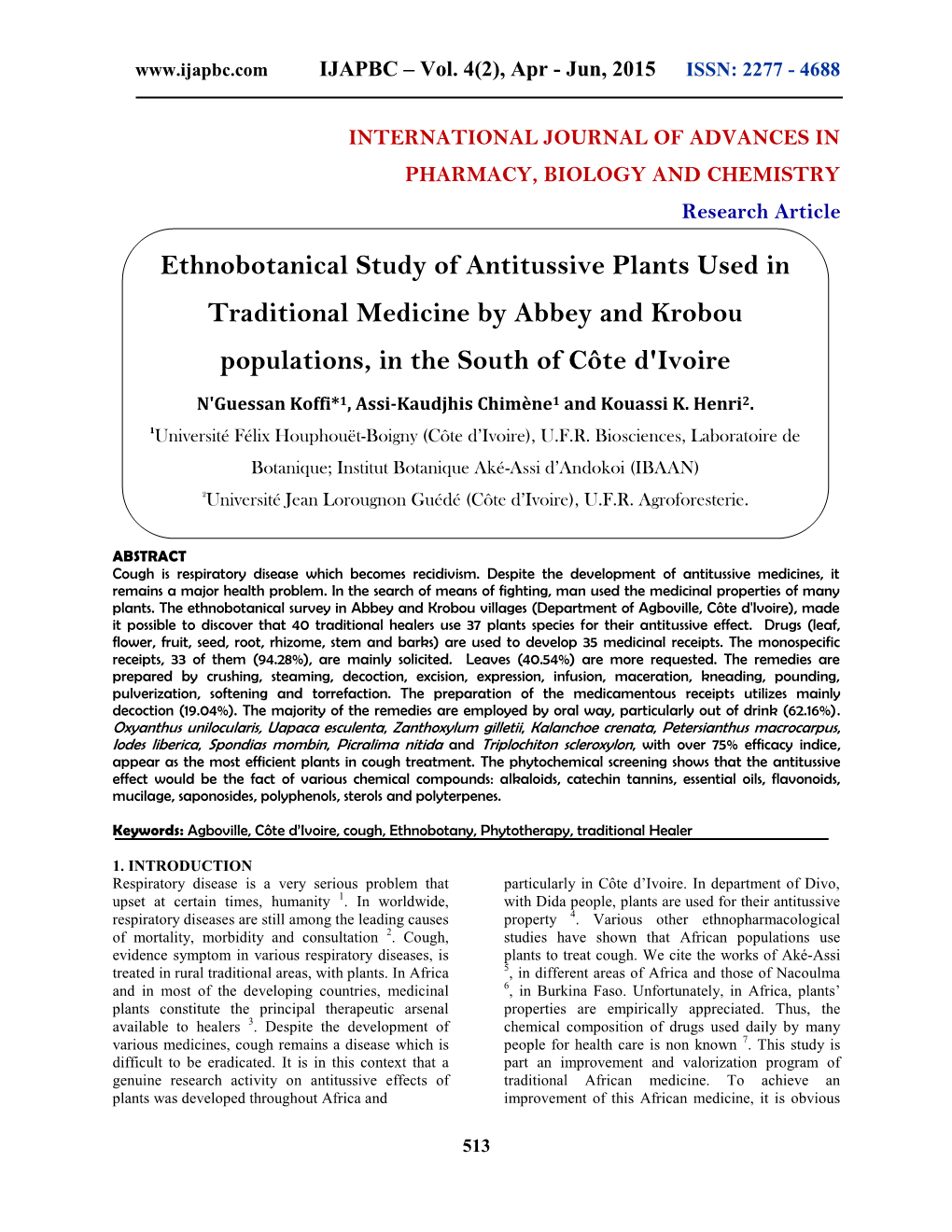 Ethnobotanical Study of Antitussive Plants Used in Traditional Medicine by Abbey and Krobou Populations, in the South of Côte D'ivoire